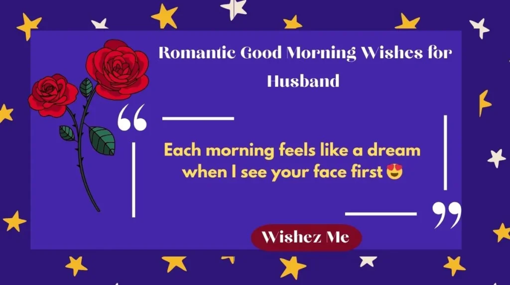 Romantic Good Morning Wishes for Husband