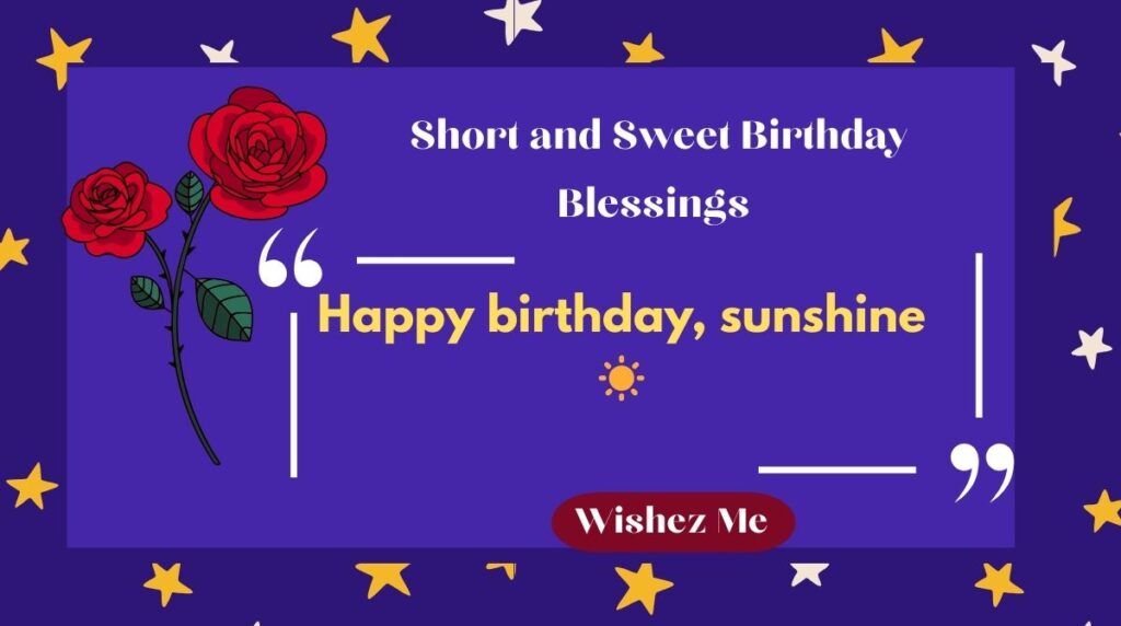 Short and Sweet Birthday Blessings 