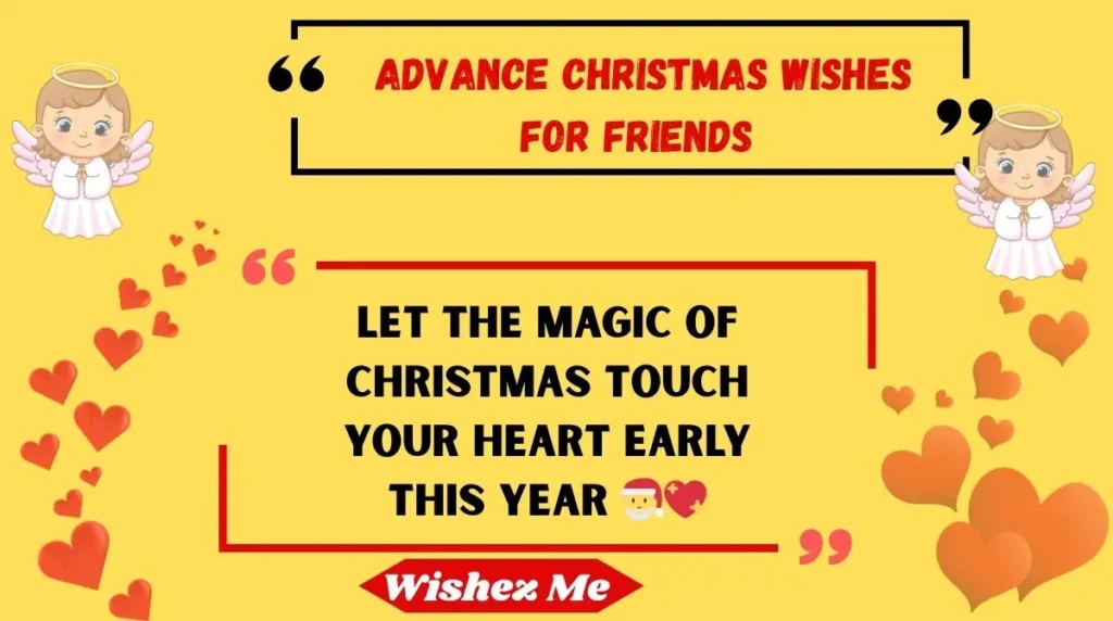 Advance Christmas Wishes for Friends 