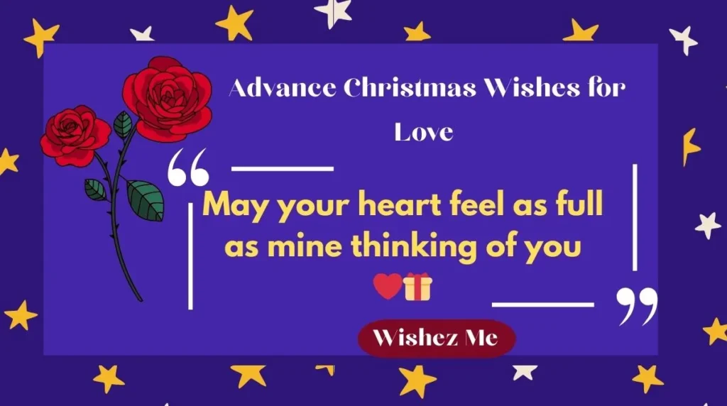Advance Christmas Wishes for Love 