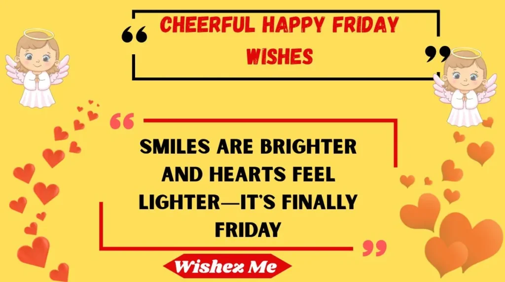 Cheerful Happy Friday Wishes