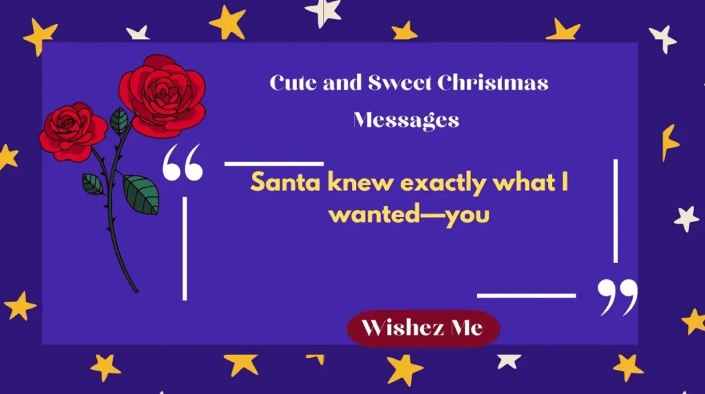 Cute and Sweet Christmas Messages