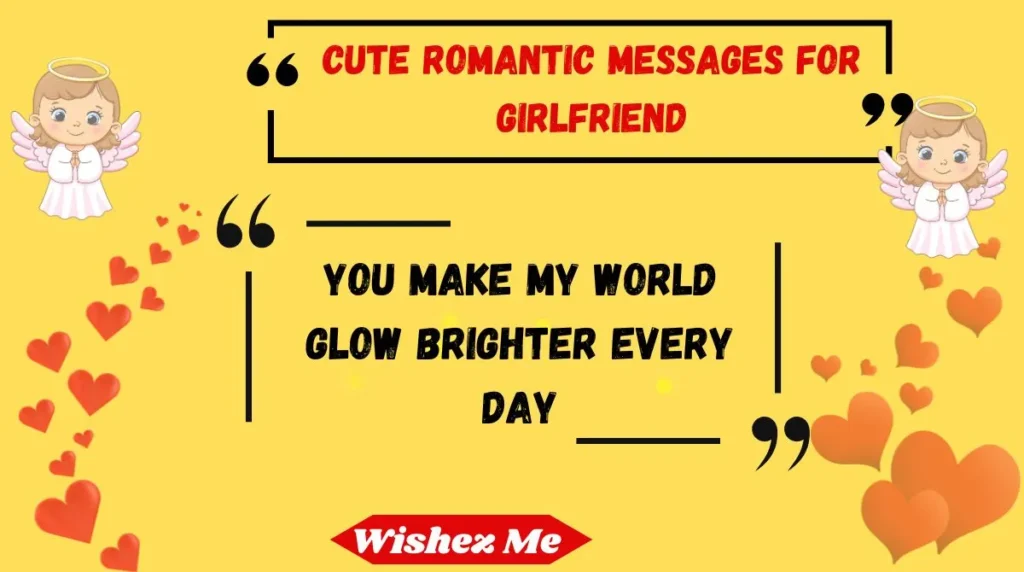Cute Romantic Messages for Girlfriend