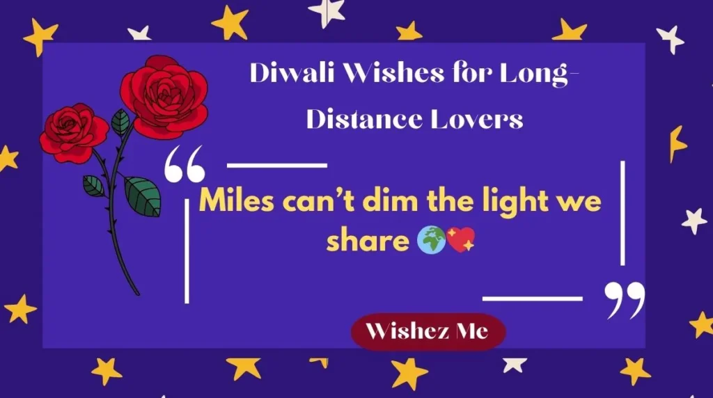 Diwali Wishes for Long-Distance Lovers