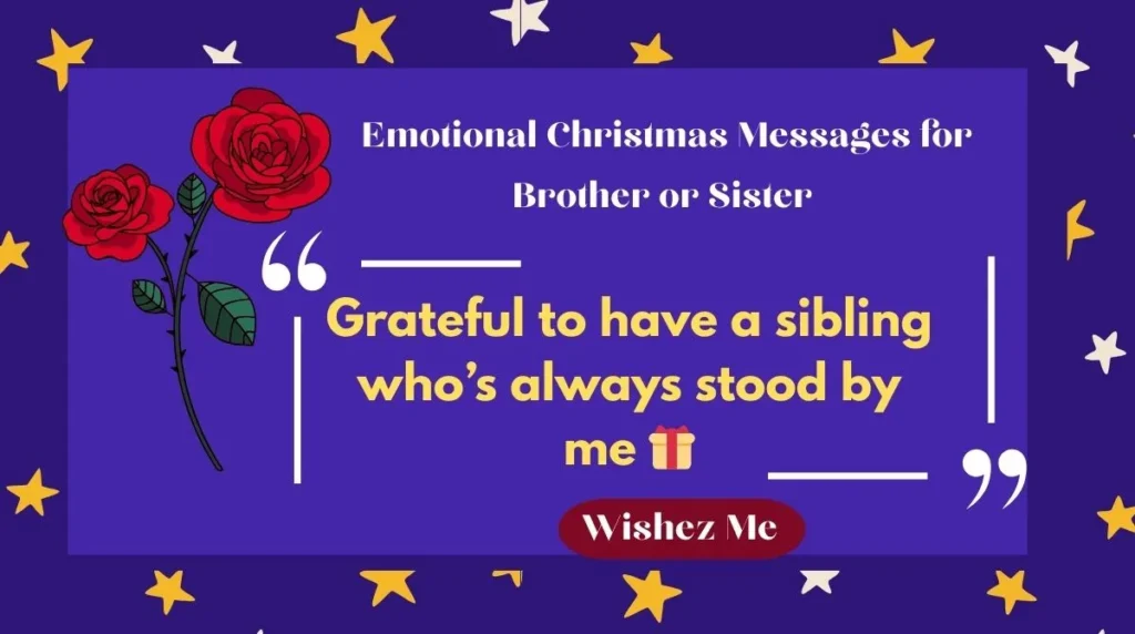 Emotional Christmas Messages for Brother or Sister
