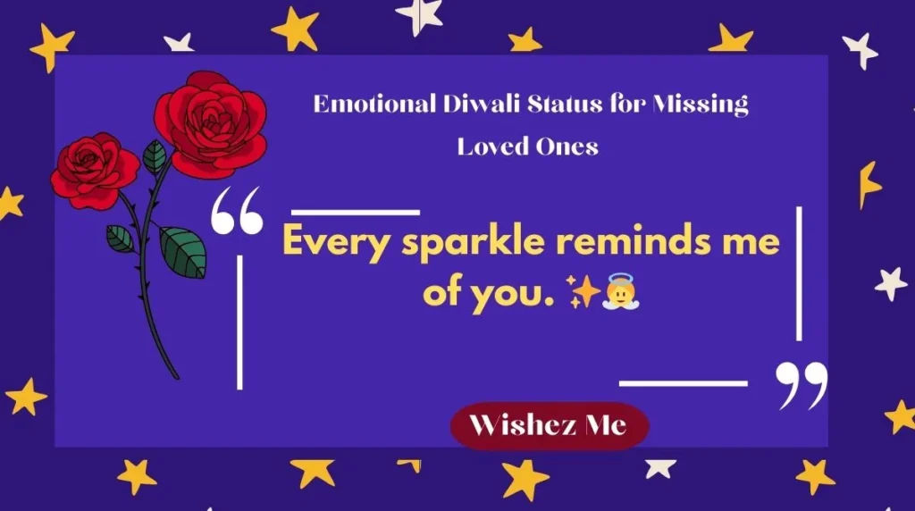 Emotional Diwali Status for Missing Loved Ones 