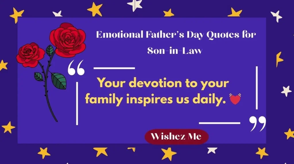 Emotional Father’s Day Quotes for Son-in-Law