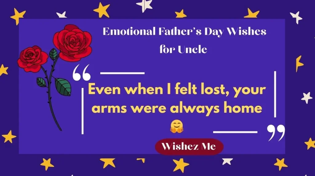 Emotional Father’s Day Wishes for Uncle