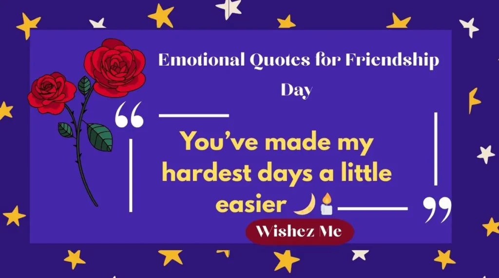 Emotional Quotes for Friendship Day 