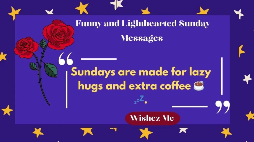 Funny and Lighthearted Sunday Messages