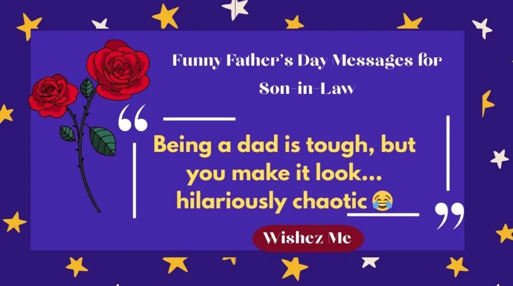 Funny Father’s Day Messages for Son-in-Law