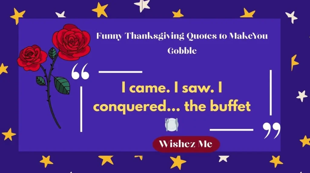 Funny Thanksgiving Quotes to Make You Gobble