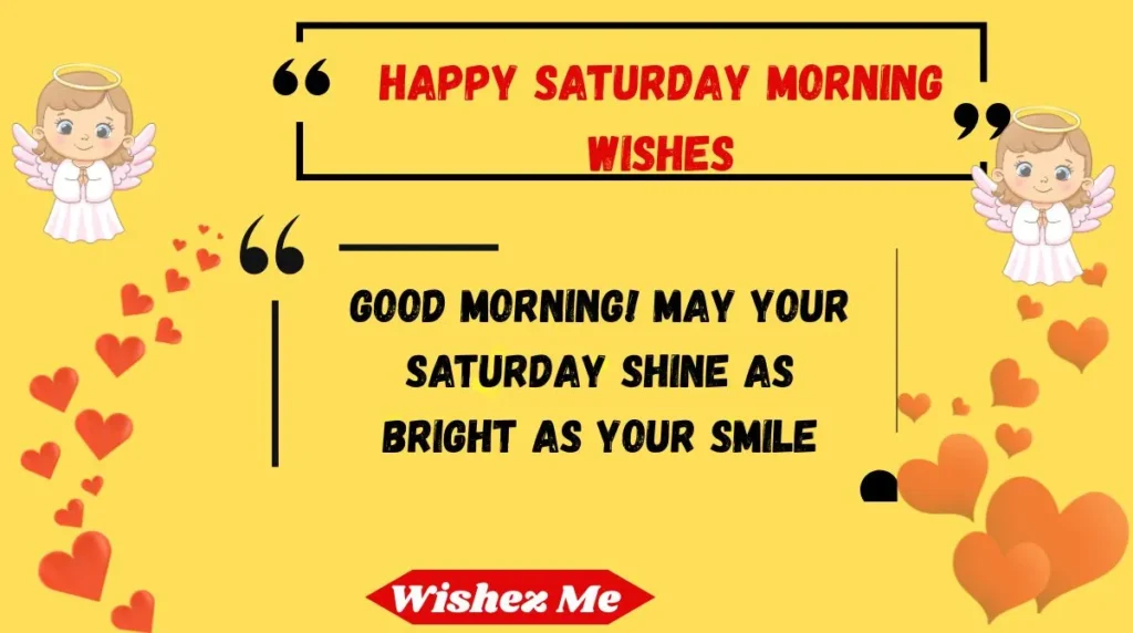 Happy Saturday Morning Wishes