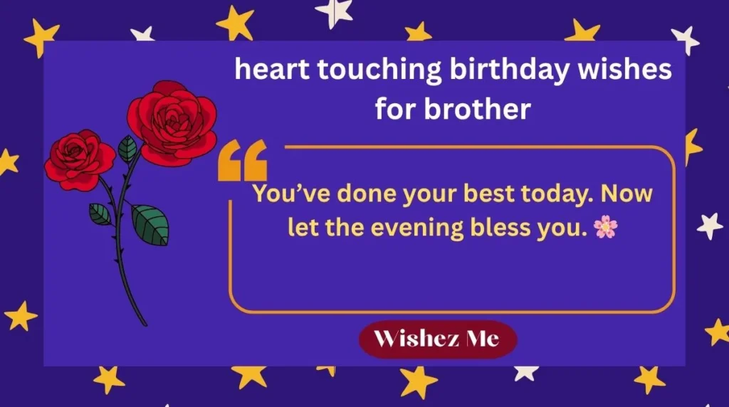 heart touching birthday wishes for brother