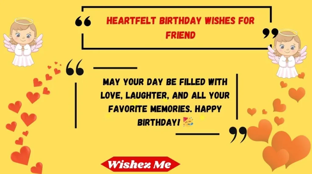 Heartfelt Birthday Wishes for Friend