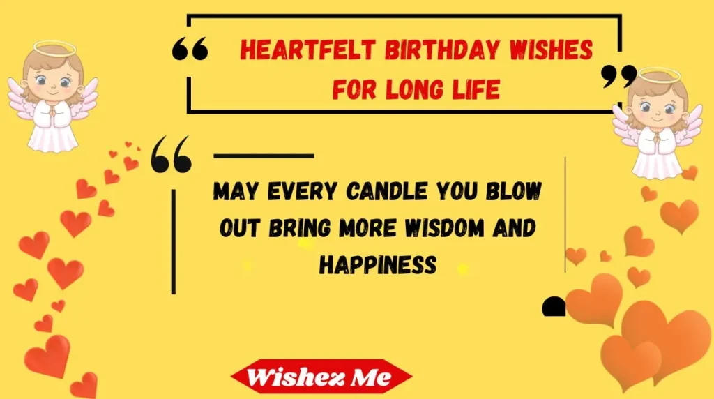 Heartfelt Birthday Wishes for Long Life
