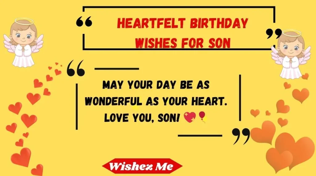 Heartfelt Birthday Wishes for Son