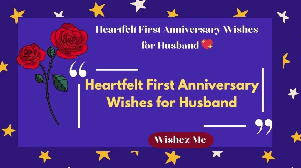 Heartfelt First Anniversary Wishes for Husband