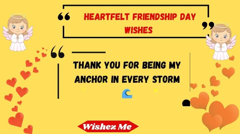 Heartfelt Friendship Day Wishes 