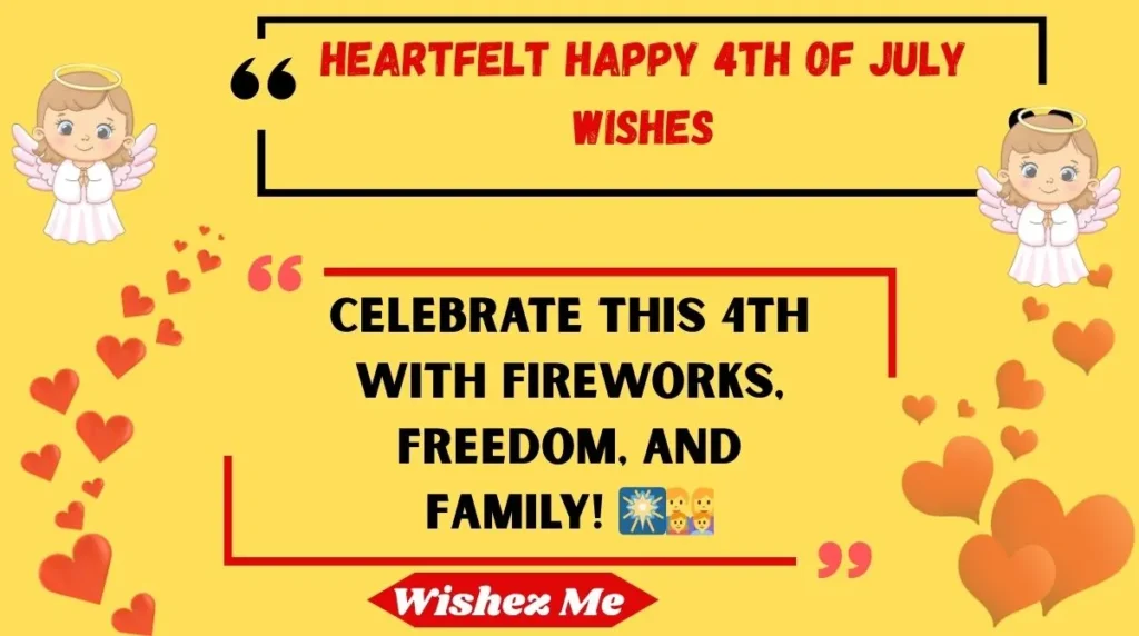 Heartfelt Happy 4th of July Wishes