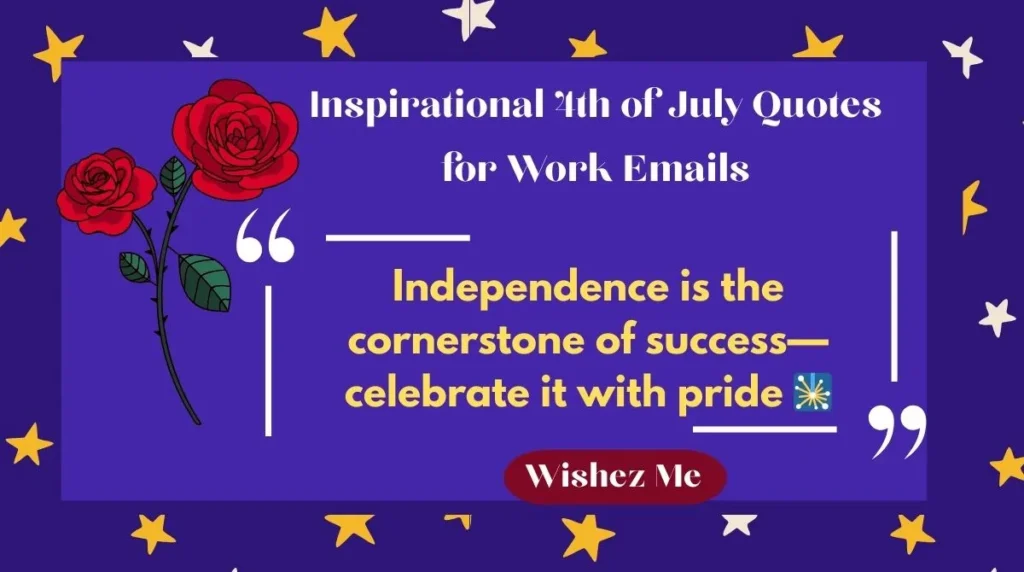 Inspirational 4th of July Quotes for Work Emails