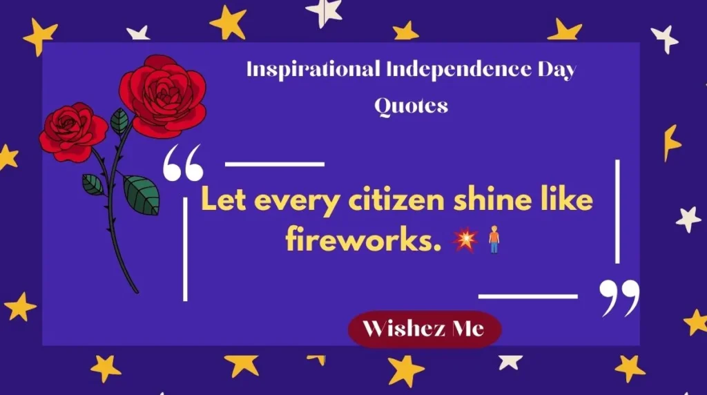 Inspirational Independence Day Quotes