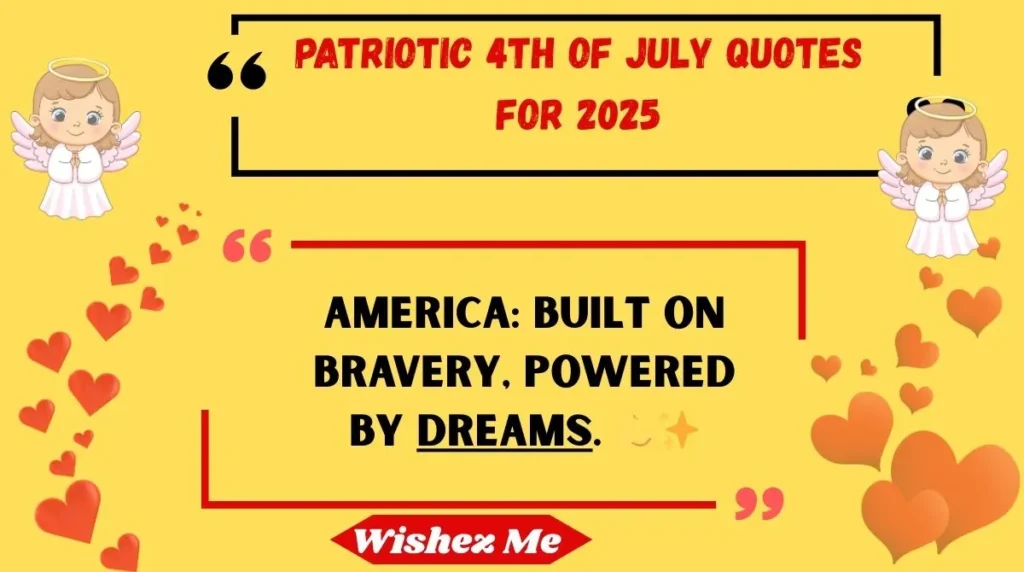 Patriotic 4th of July Quotes for 2025