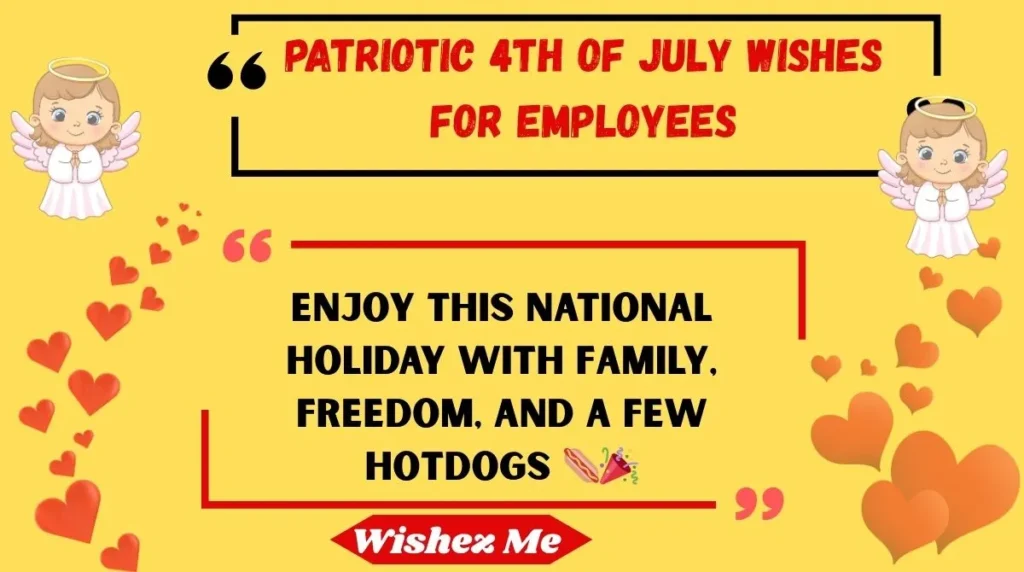 Patriotic 4th of July Wishes for Employees