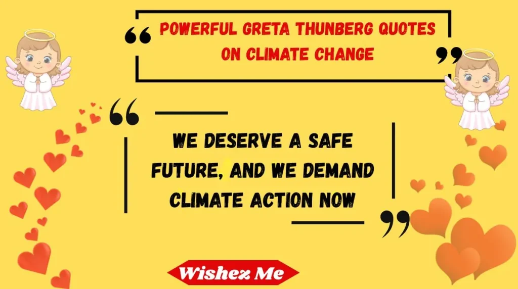 Powerful Greta Thunberg quotes on climate change