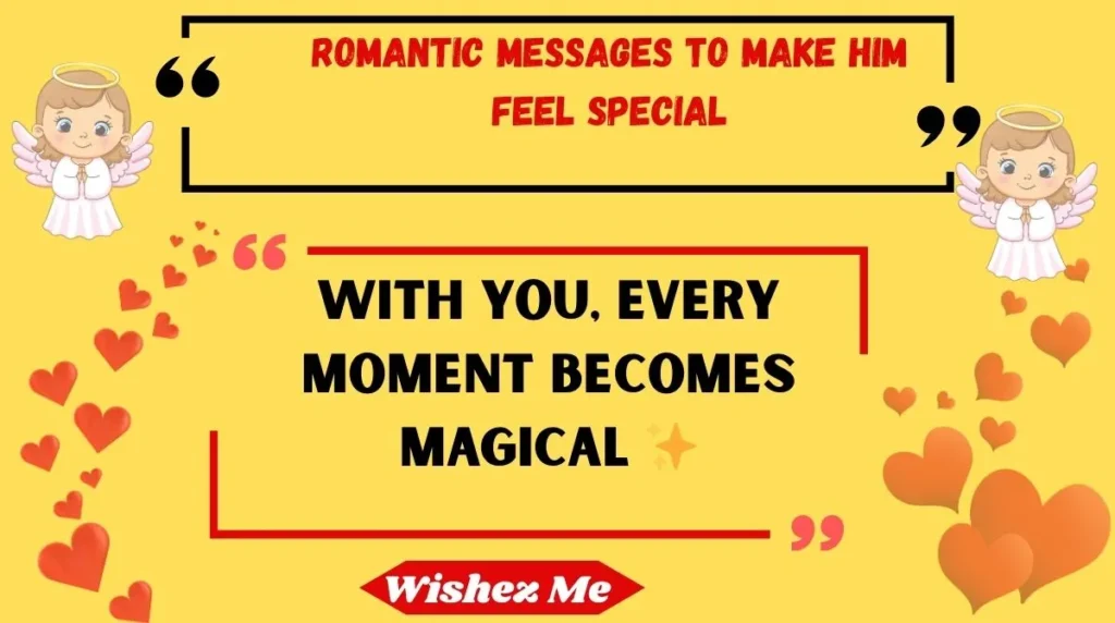 Romantic Messages to Make Him Feel Special