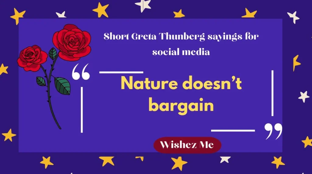 Short Greta Thunberg sayings for social media