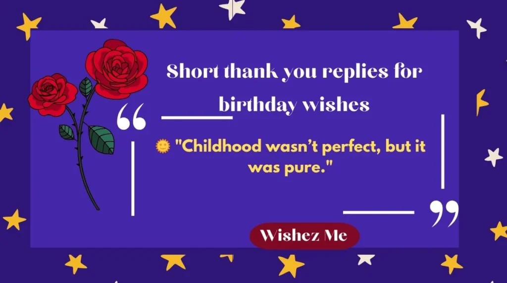 Short thank you replies for birthday wishes