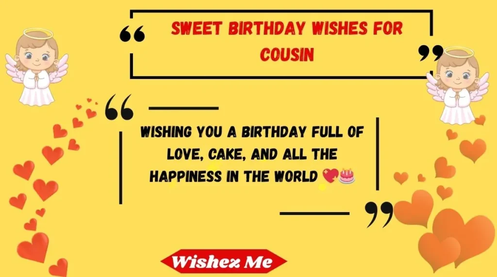 Sweet birthday wishes for cousin