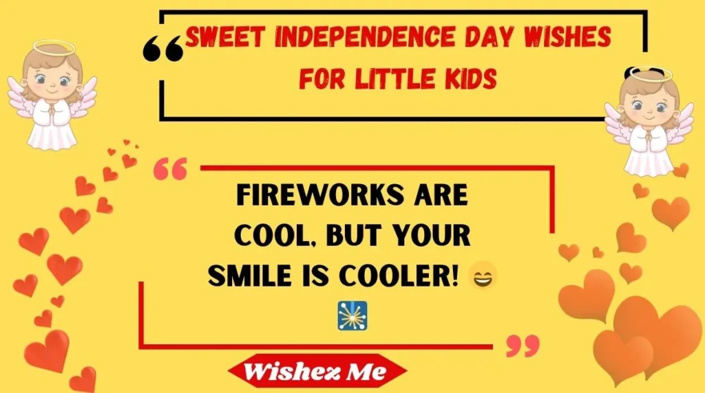 Sweet Independence Day Wishes for Little Kids