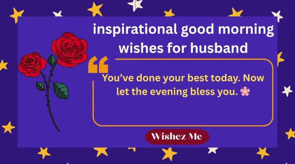 inspirational good morning wishes for husband