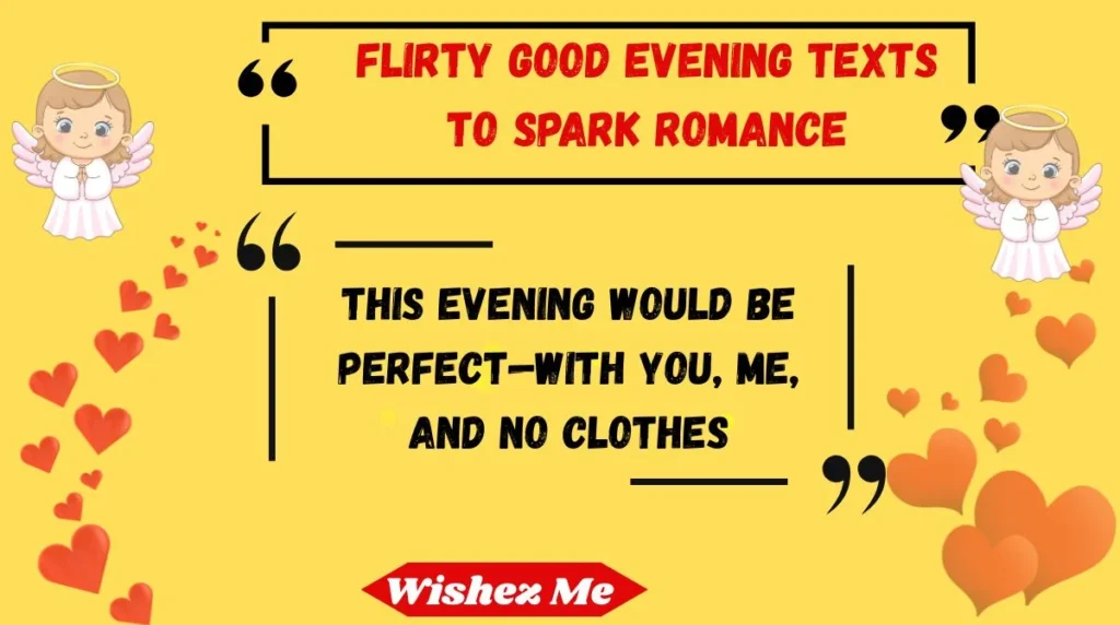 Flirty Good Evening Texts to Spark Romance