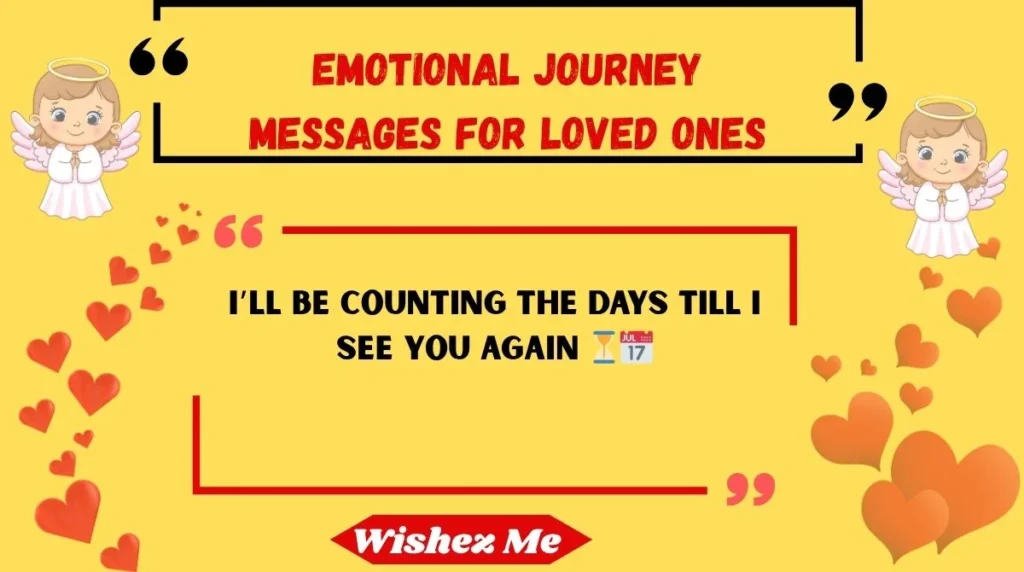 Emotional Journey Messages for Loved Ones
