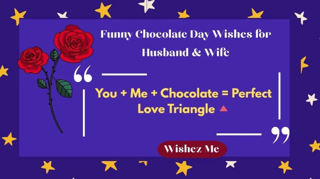 Funny Chocolate Day Wishes for Husband & Wife