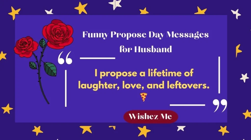 Funny Propose Day Messages for Husband