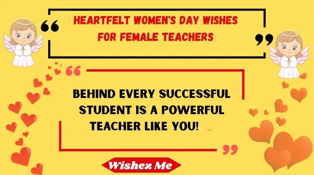 Heartfelt Women's Day Wishes for Female Teachers