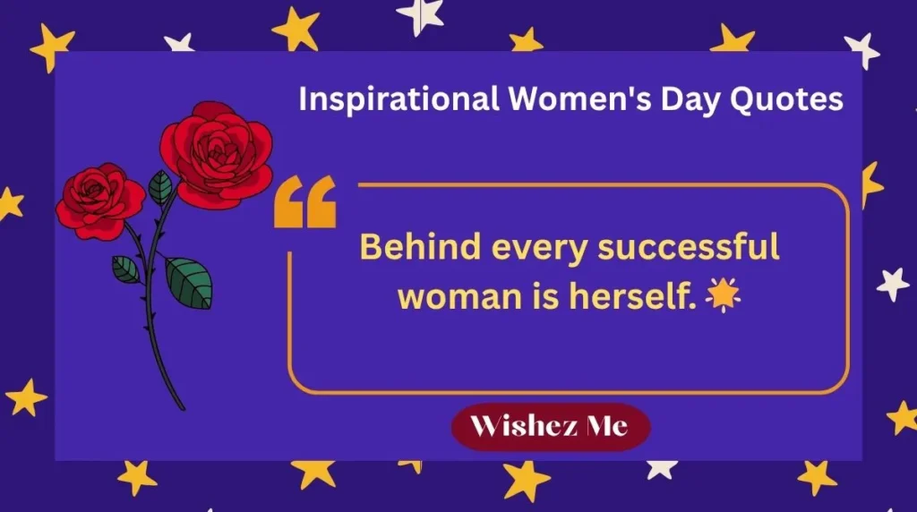 Inspirational Women's Day Quotes 