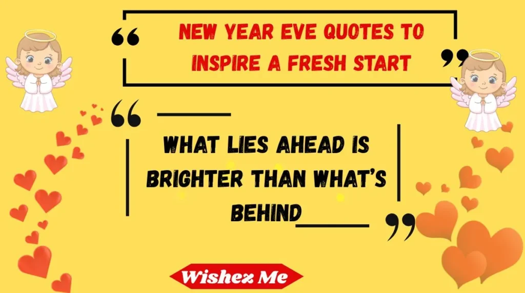 New Year Eve Quotes to Inspire a Fresh Start 