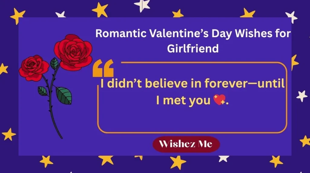 Romantic Valentine’s Day Wishes for Girlfriend 