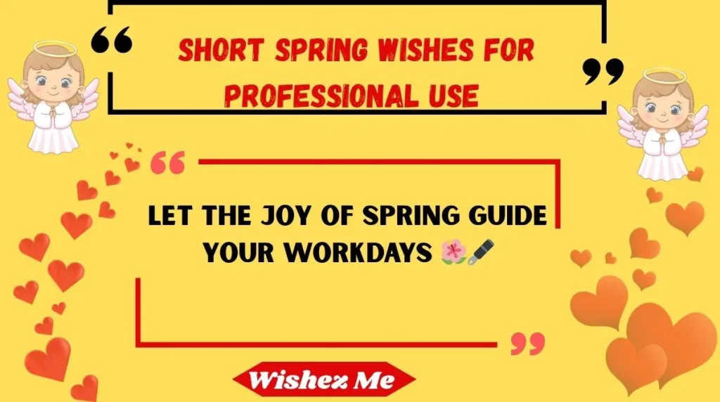 Short Spring Wishes for Professional Use 