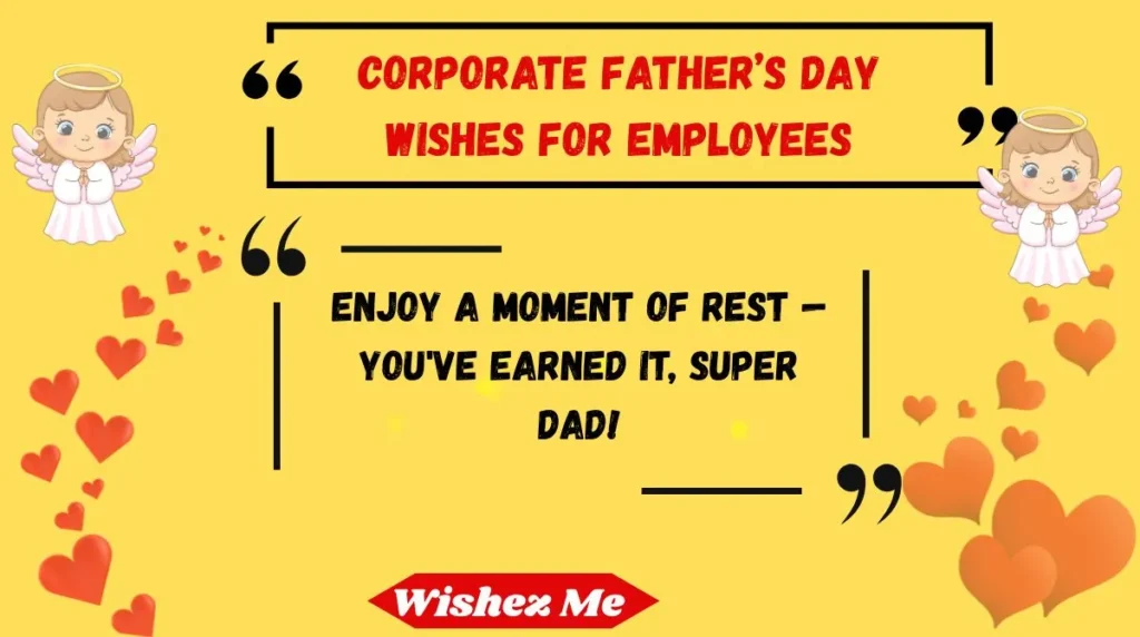 Corporate Father’s Day Wishes for Employees