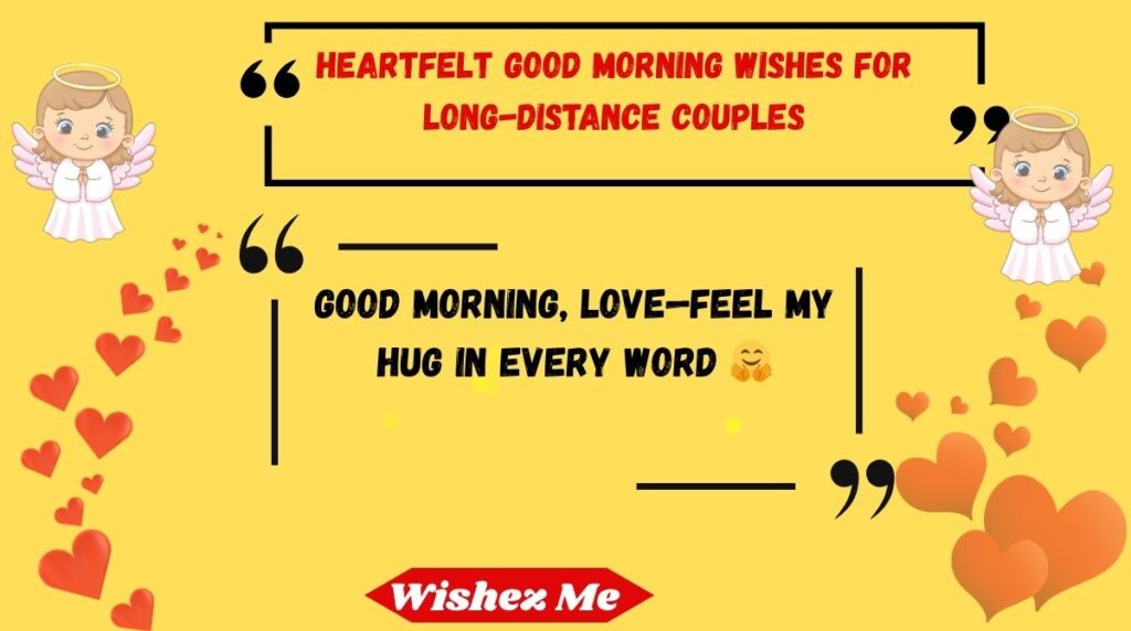Heartfelt Good Morning Wishes for Long-Distance Couples