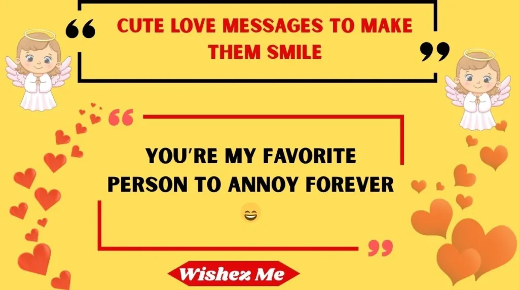 Cute Love Messages to Make Them Smile