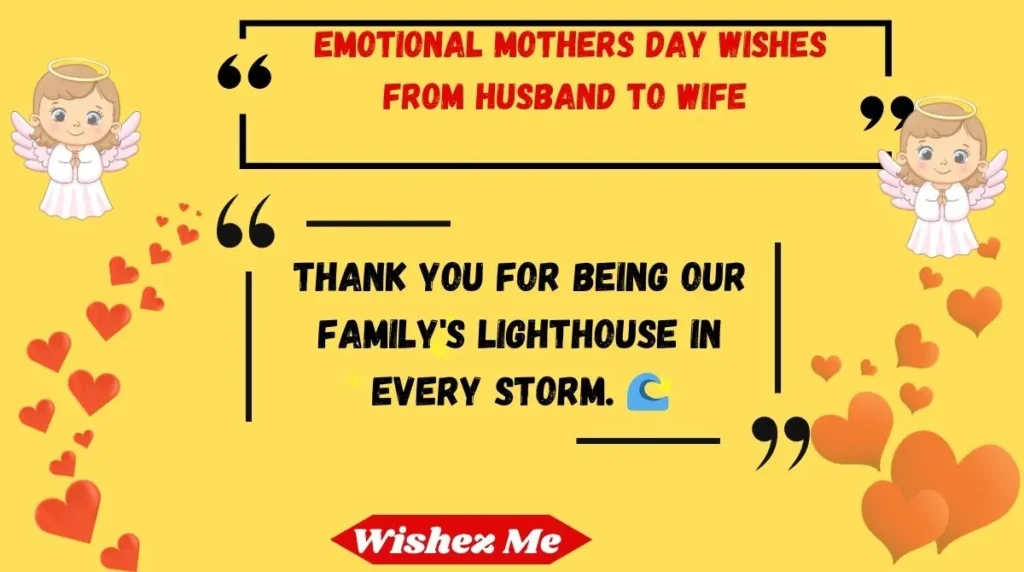 Emotional Mothers Day Wishes from Husband to Wife