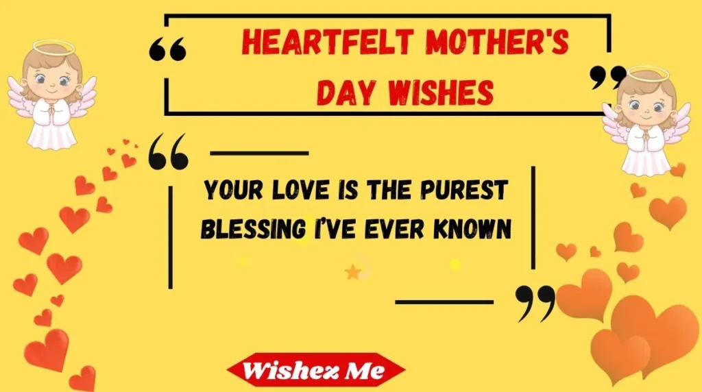 Heartfelt Mother's Day Wishes