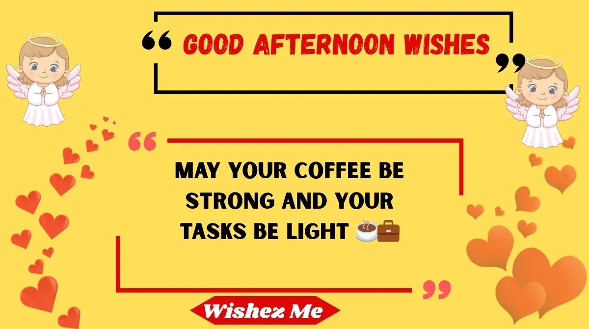Good Afternoon Wishes
